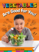 Vegetables Are Good for You! cover