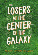 The Losers at the Center of the Galaxy cover