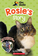 Rosie's Story: The True Story of a Cat and Her Unlikely Best Friend cover