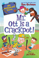 Mr. Ott Is a Crackpot! cover