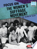Focus on the Women's Suffrage Movement cover