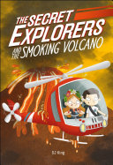The Secret Explorers and the Smoking Volcano cover