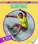 Trailblazing Women in Surfing cover