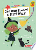 Get That Broom! & Fizz! Wizz! cover