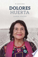 Dolores Huerta: Labor Leader cover