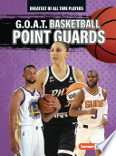 G.O.A.T. Basketball Point Guards cover