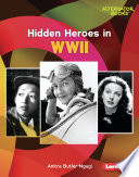 Hidden Heroes in WWII cover
