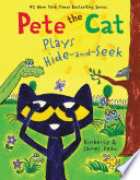 Pete the Cat Plays Hide-and-Seek cover