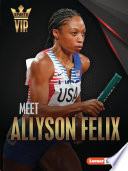 Meet Allyson Felix cover