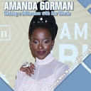Amanda Gorman: Making a Difference with Her Words cover