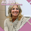 Jill Biden: Making a Difference as First Lady cover