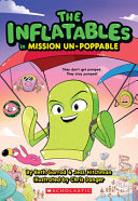 The Inflatables in Mission Un-Poppable cover