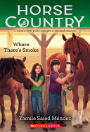 Horse Country: Where There‘s Smoke cover