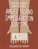 Angel Island Immigration Station cover