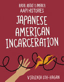 Japanese American Incarceration cover