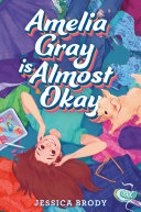 Amelia Gray Is Almost Okay