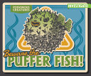 Beware the Puffer Fish! cover