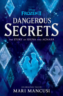 Dangerous Secrets: The Story of Iduna and Agnarr cover