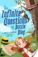 The Infinite Questions of Dottie Bing cover