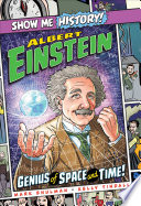 Albert Einstein: Genius of Space and Time! cover