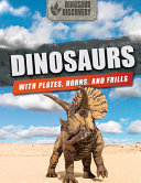 Dinosaurs with Plates, Horns, and Frills cover