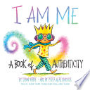 I Am Me: A Book of Authenticity cover