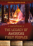 Uncovering the Legacy of America's First Peoples cover