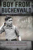 Boy from Buchenwald: The True Story of a Holocaust Survivor cover