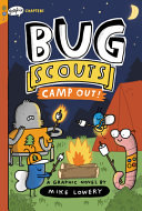 Bug Scouts: Camp Out! cover