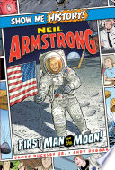 Neil Armstrong: First Man on the Moon! cover