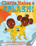 Charlie Makes a Splash! cover