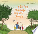 A Perfect Wonderful Day with Friends cover