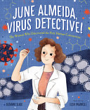 June Almeida, Virus Detective!: The Woman Who Discovered the First Human Coronavirus cover