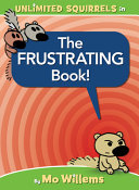 The Frustrating Book! cover