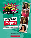 Indigenous Peoples: Women Who Made a Difference cover