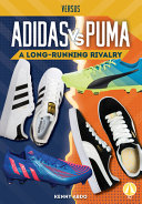Adidas vs. Puma: A Long-Running Rivalry cover