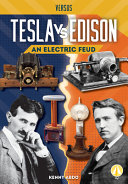 Tesla vs. Edison: An Electric Feud cover