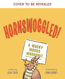 Hornswoggled!: A Wacky Words Whodunit cover