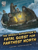 The Greely Expedition's Fatal Quest for Farthest North cover