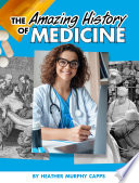 The Amazing History of Medicine cover
