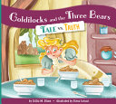 Goldilocks and the Three Bears: Tale vs. Truth cover