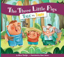 The Three Little Pigs: Tale vs. Truth cover