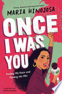 Once I Was You: Finding My Voice and Passing the Mic cover