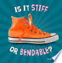 Is It Stiff or Bendable? cover