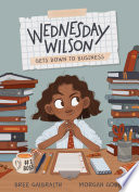 Wednesday Wilson Gets Down to Business cover
