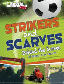 Strikers and Scarves: Behind the Scenes of Match Day Soccer cover