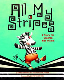 All My Stripes: A Story for Children with Autism cover