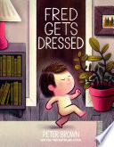 Fred Gets Dressed cover