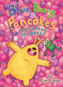 Blue, Barry & Pancakes: Escape from Balloonia cover