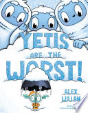 Yetis Are the Worst! cover